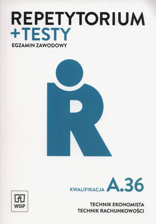 Image of Repetytorium i testy egzaminacyjne Technik ekonomista kwalifikacja A.36 Technikum