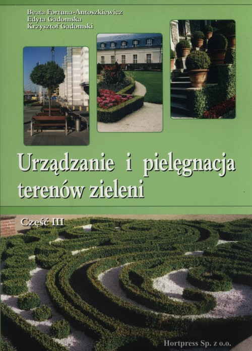 Image of Urządzanie i pielęgnacja terenów zieleni Część 3