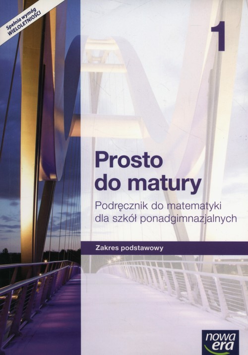 Image of Prosto do matury 1 Podręcznik Zakres podstawowy Szkoły ponadgimnazjalne