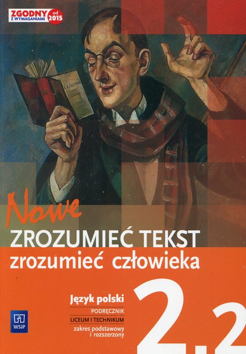 Image of Nowe Zrozumieć tekst zrozumieć człowieka Podręcznik 2.2 Zakres podstawowy i rozszerzony Szkoła ponadgimnazjalna