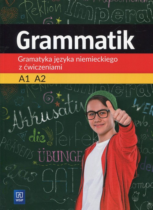 Image of Grammatik Gramatyka języka niemieckiego z ćwiczeniami A1 A2 Szkoła podstawowa