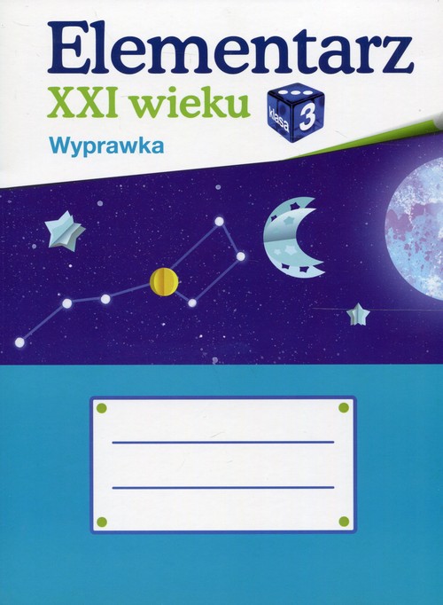 Image of Elementarz XXI wieku 3 Wyprawka Szkoła podstawowa