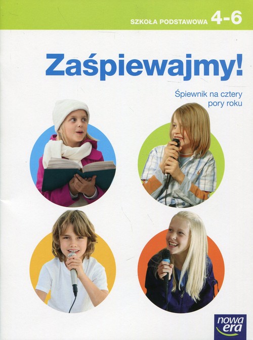 Image of Zaśpiewajmy 4-6 Śpiewnik na cztery pory roku Szkoła podstawowa