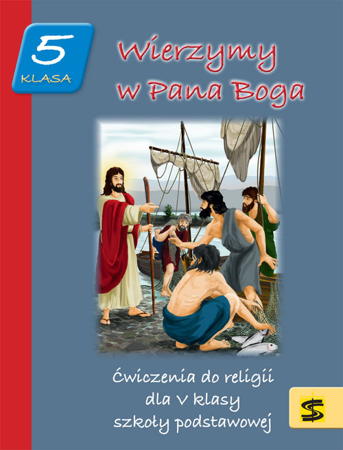 Image of Wierzymy w Pana Boga 5 Ćwiczenia do religii Szkoła podstawowa
