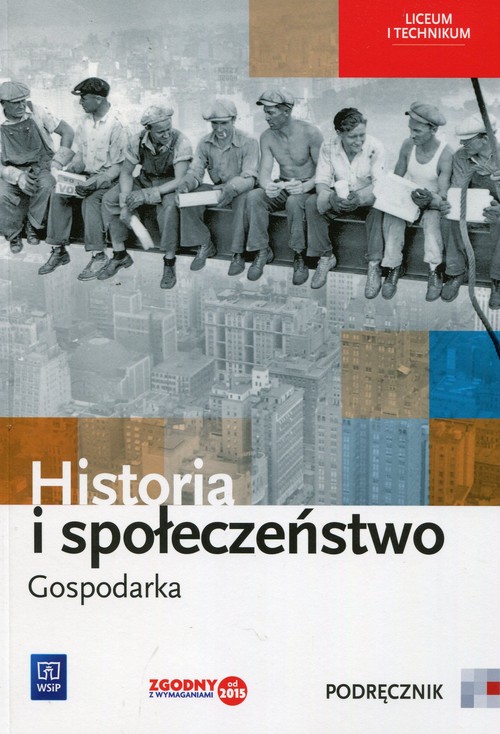 Image of Historia i społeczeństwo Gospodarka Podręcznik Liceum i technikum