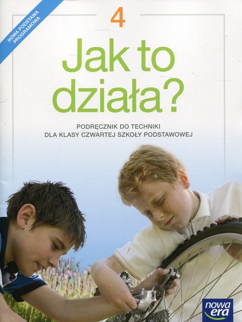 Image of Jak to działa 4 Podręcznik do techniki Szkoła podstawowa