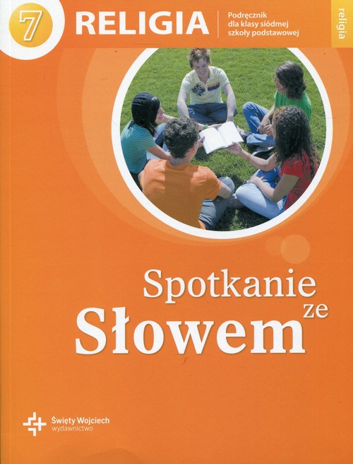Image of Religia 7 Spotkanie ze Słowem Podręcznik Szkoła podstawowa