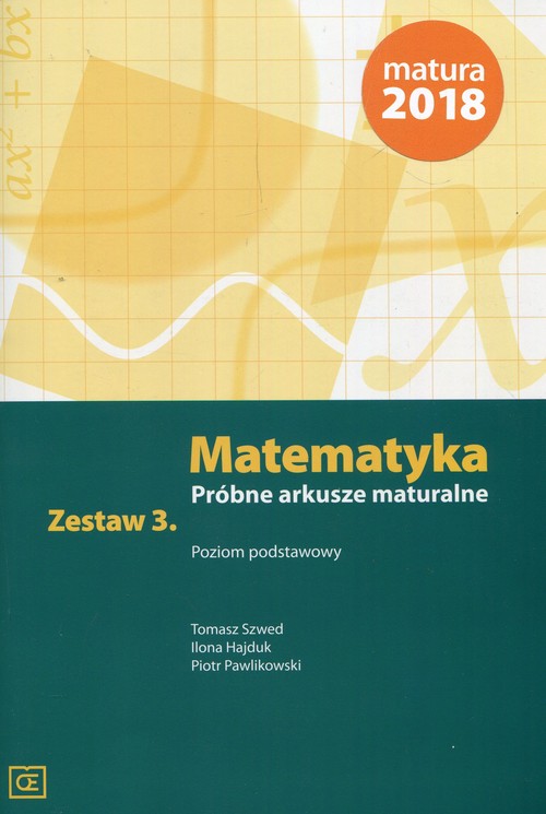 Image of Matematyka Próbne arkusze maturalne Zestaw 3 Poziom podstawowy