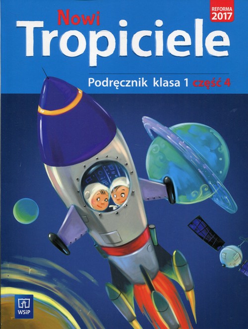Image of Nowi tropiciele 1 Podręcznik Część 4 Edukacja wczesnoszkolna