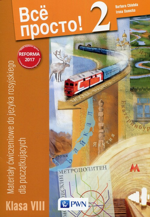 Image of Wsio prosto! 2 Materiały ćwiczeniowe do języka rosyjskiego dla początkujących klasa 8 Szkoła podstawowa