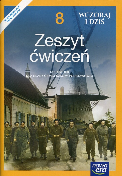 Image of Wczoraj i dziś 8 Historia Zeszyt ćwiczeń Szkoła podstawowa
