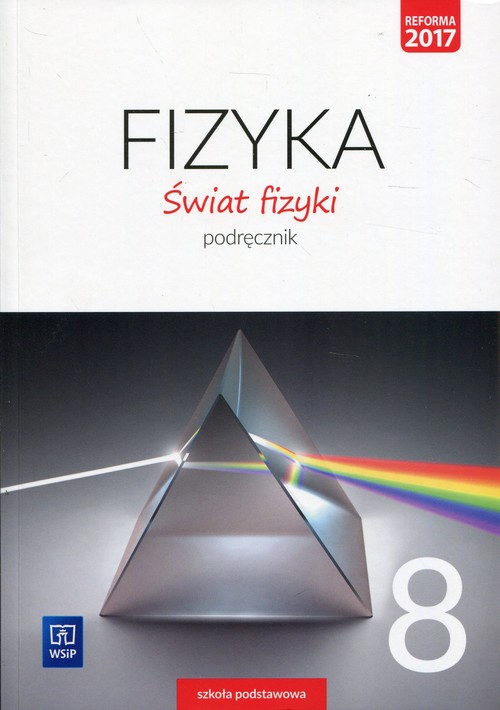 Image of Fizyka Świat fizyki 8 Podręcznik Szkoła podstawowa