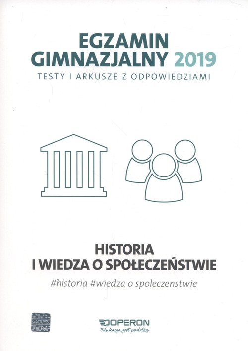 Image of Egzamin gimnazjalny 2019 Testy i arkusze z odpowiedziami Historia i wiedza o społeczeństwie
