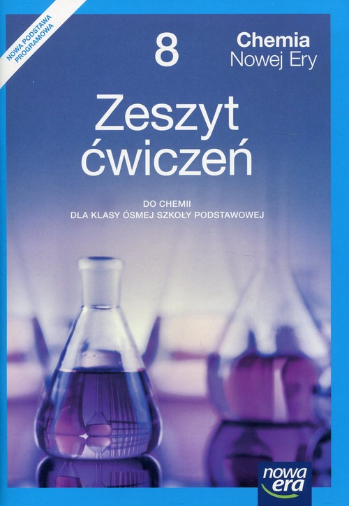 Image of Chemia Nowej Ery 8 Zeszyt ćwiczeń Szkoła podstawowa