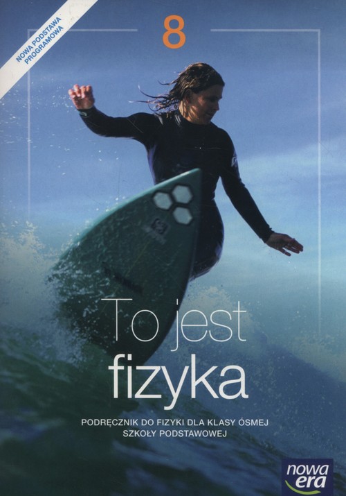 Image of To jest fizyka 8 Podręcznik Szkoła podstawowa