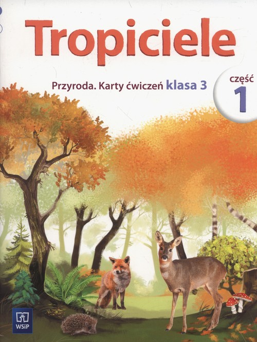 Image of Tropiciele 3 Przyroda Karty ćwiczeń Część 1 Szkoła podstawowa