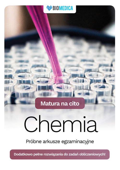 Image of Matura na cito Chemia próbne arkusze egzaminacyjne Zbiór zadań w formie arkuszy