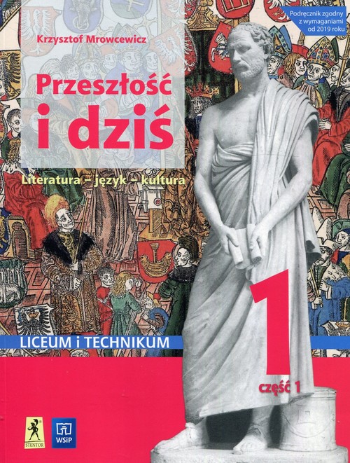 Image of Przeszłość i dziś Język polski 1 Podręcznik Część 1 Liceum i technikum