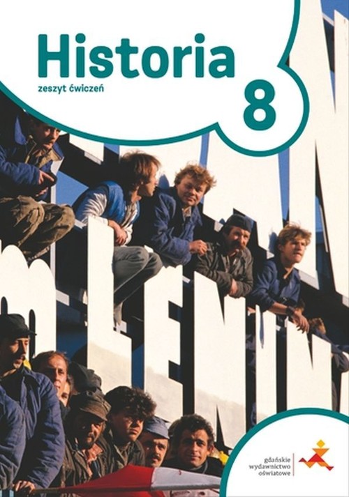 Image of Historia 8 Podróże w czasie Zeszyt ćwiczeń Szkoła podstawowa