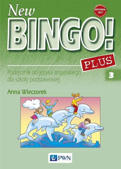 Image of New Bingo! 3 Plus Podręcznik do języka angielskiego Szkoła podstawowa