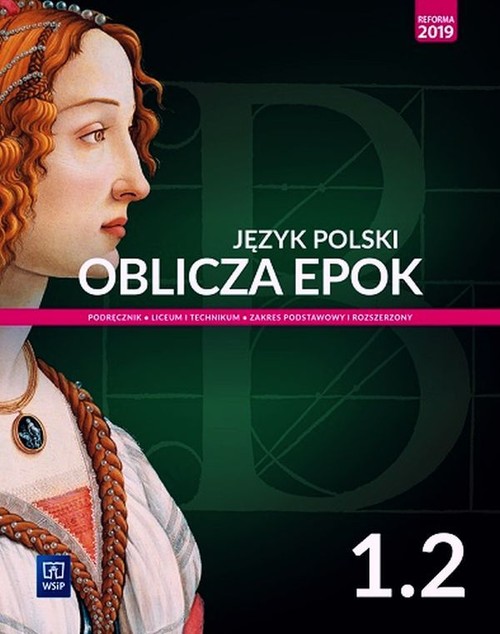 Image of Oblicza epok Język polski 1.2 Podręcznik Zakres podstawowy i rozszerzony Liceum Technikum