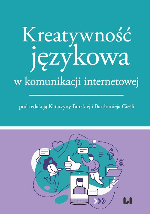 Image of Kreatywność językowa w komunikacji internetowej
