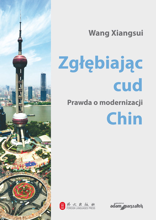 Image of Zgłębiając cud Prawda o modernizacji Chin