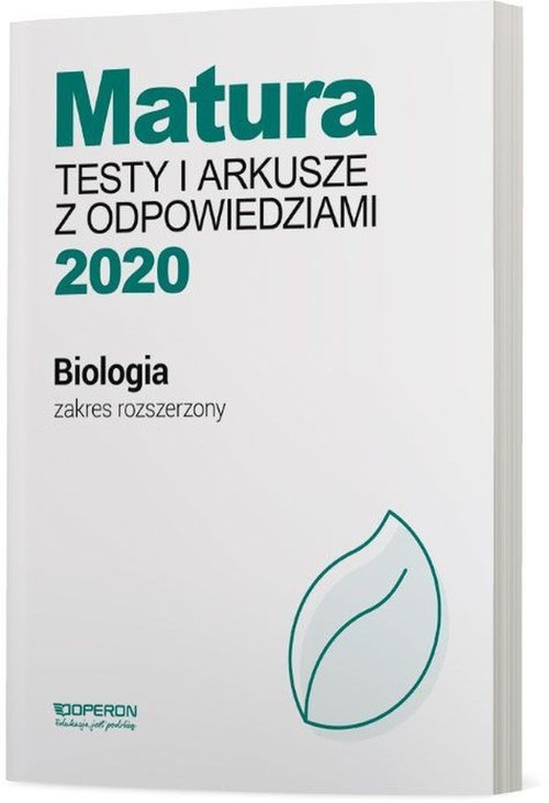 Image of Biologia Matura 2020 Testy i arkusze z odpowiedziami Zakres rozszerzony Szkoła ponadgimnazjalna