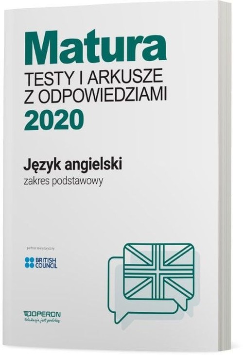 Image of Język angielski Matura 2020 Testy i arkusze z odpowiedziami Zakres podstawowy Szkoła ponadgimnazjalna