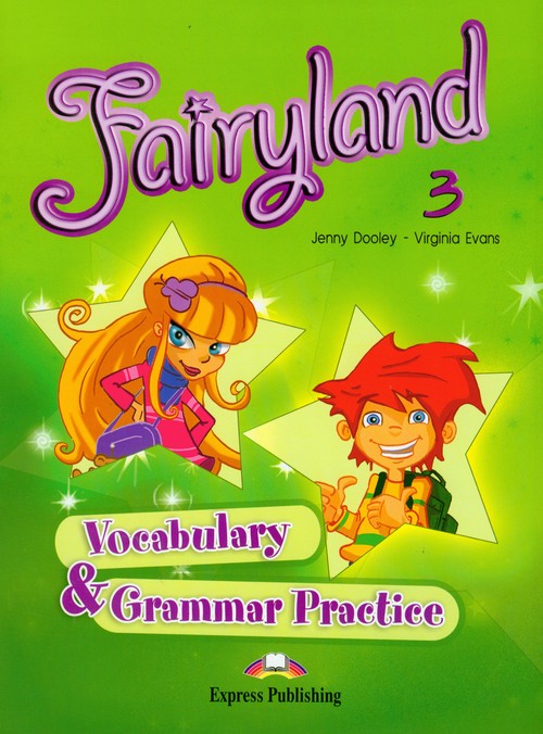 Image of Fairyland 3 Vocabulary Grammar Practice Szkoła podstawowa