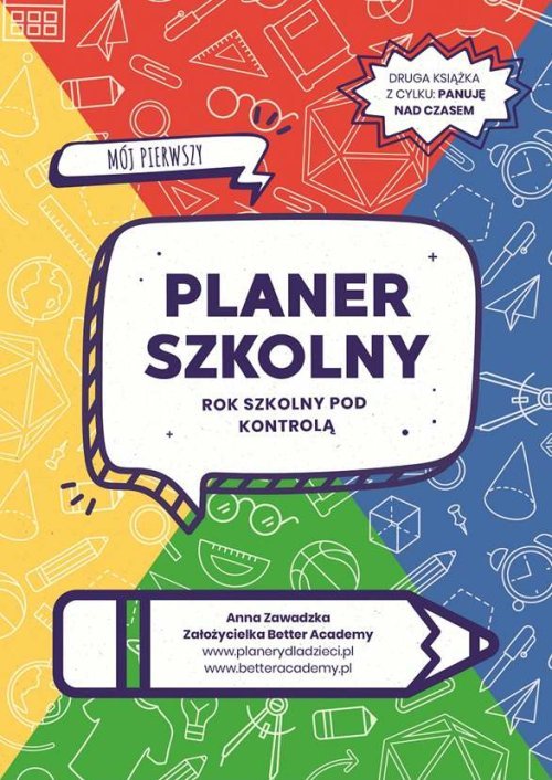 Image of Mój pierwszy planer szkolny Rok szkolny pod kontrolą