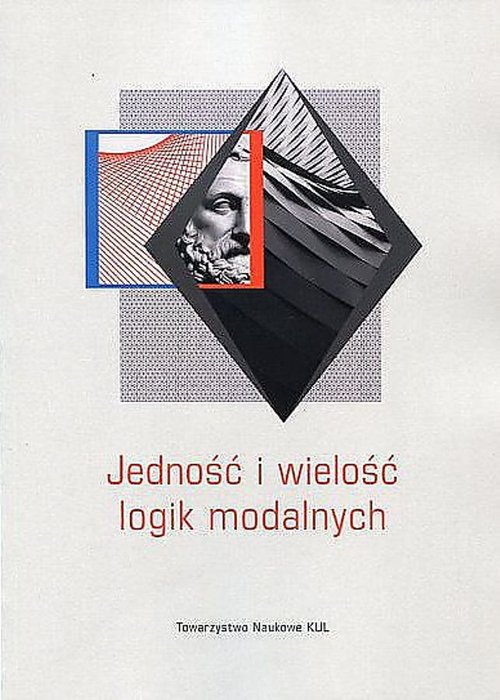 Image of Jedność i wielość logik modalnych