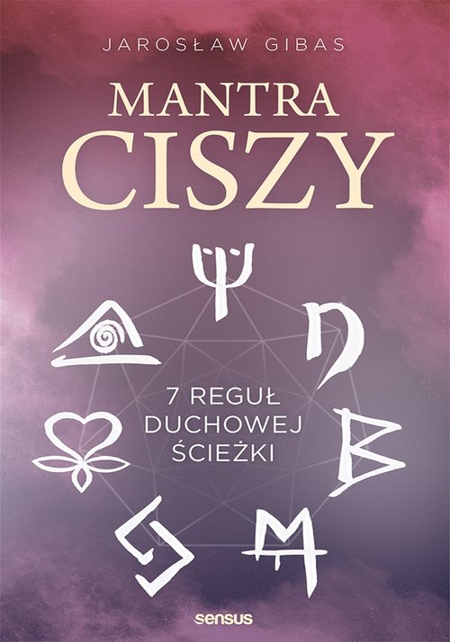 Image of Mantra ciszy 7 reguł duchowej ścieżki