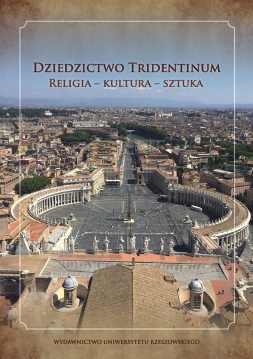 Image of Dziedzictwo Tridentinum Religia - kultura - sztuka
