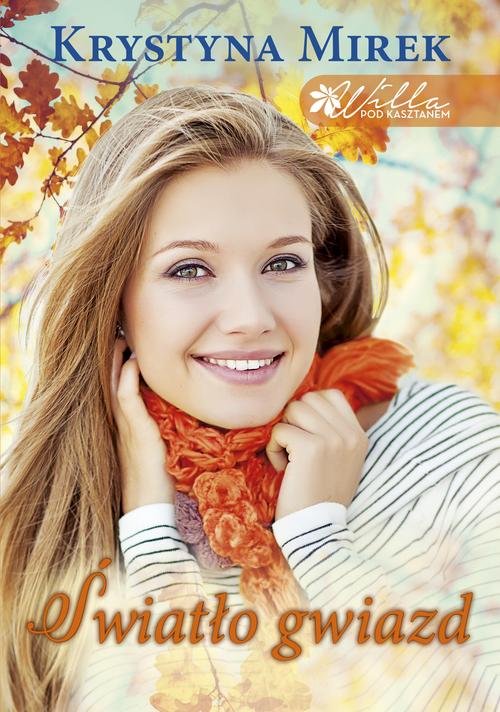 Image of Światło gwiazd Willa pod kasztanem Tom 4
