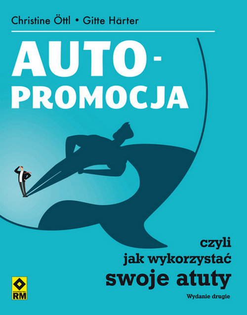 Image of Autopromocja czyli jak wykorzystać swoje atuty