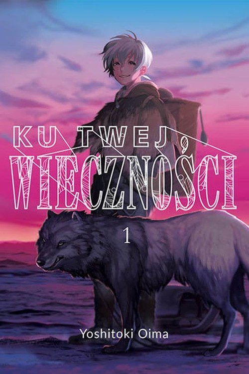 Image of Ku twej wieczności 1