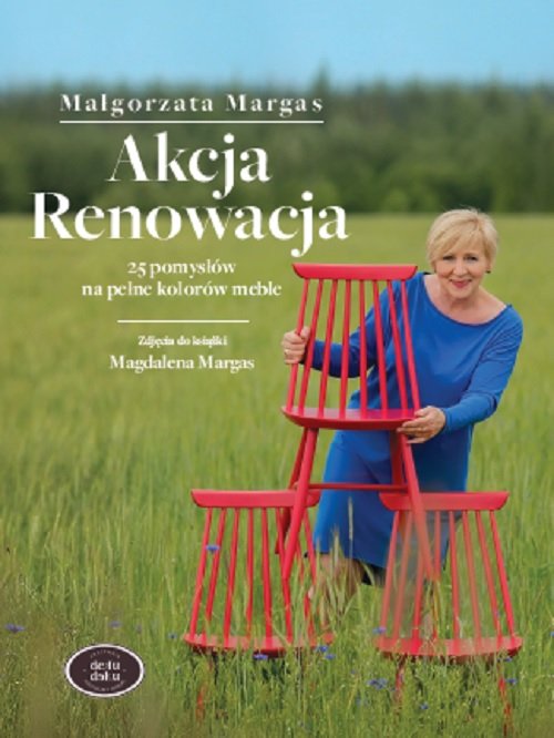 Image of Akcja Renowacja 25 pomysłów na pełne kolorów meble