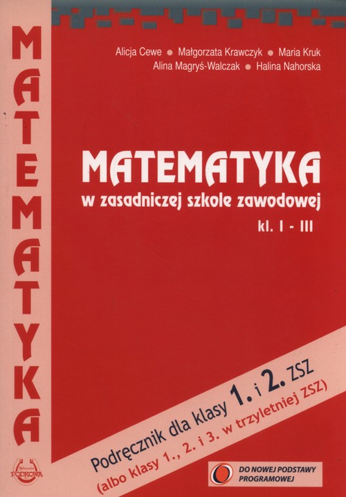 Image of Matematyka w zasadniczej szkole zawodowej 1-3 Podręcznik Zasadnicza Szkoła Zawodowa