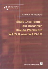 Image of Skale Inteligencji dla Dorosłych Davida Wechslera WAIS-R oraz WAIS-III