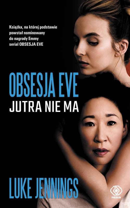 Image of Obsesja Eve Jutra nie ma