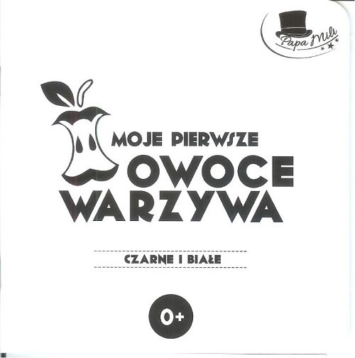 Image of Moje pierwsze owoce i warzywa Czarne i Białe