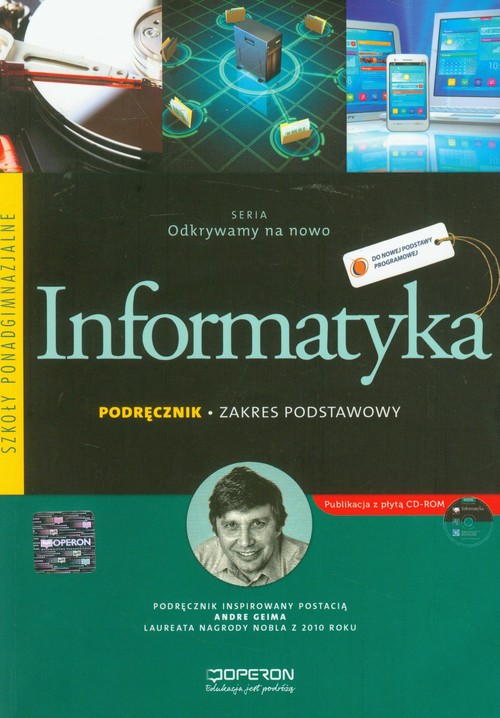 Image of Odkrywamy na nowo Informatyka Podręcznik z płytą CD Zakres podstawowy Szkoła ponadgimnazjalna
