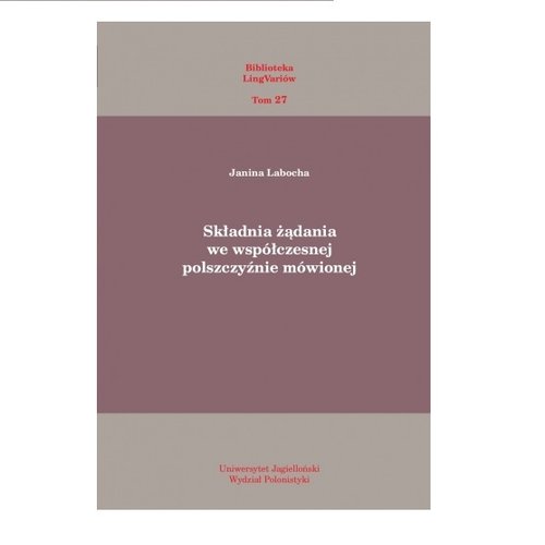 Image of Składnia żądania we współczesnej polszczyźnie mówionej