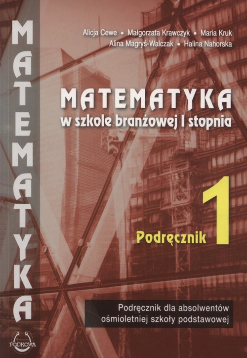 Image of Matematyka w branżowej szkole I stopnia 1 Podręcznik Szkoła ponadpodstawowa