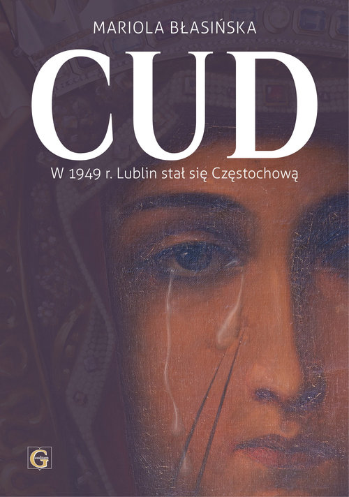 Image of Cud w 1949r Lublin stał się Częstochową