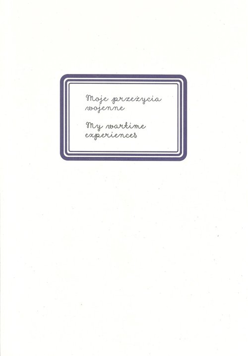 Image of Moje przeżycia wojenne