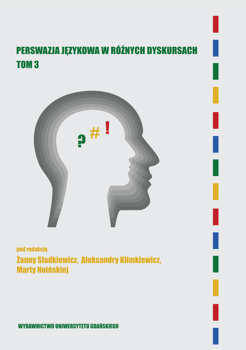 Image of Perswazja językowa w różnych dyskursach Tom 3