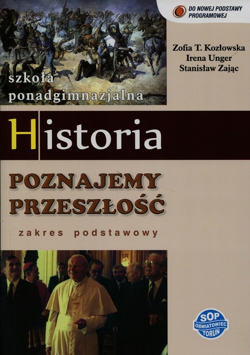 Image of Historia Poznajemy przeszłość Podręcznik Zakres podstawowy Szkoła ponadgimnazjalna