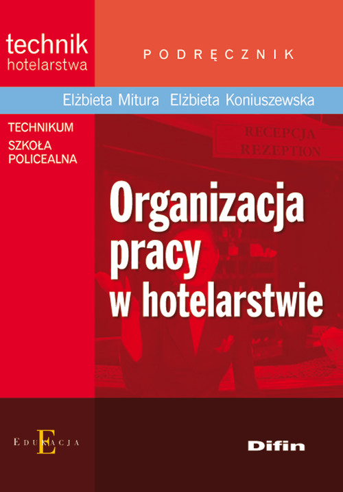 Image of Organizacja pracy w hotelarstwie Podręcznik Technikum Szkoła policealna